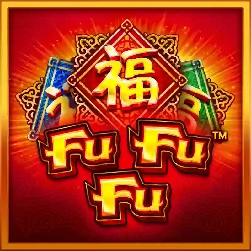 Fu Fu Fu slot game